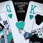 Three Kings High 'Nothing Left To Lose' | Single Review