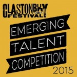 Glastonbury Emerging Talent Competition Now Open
